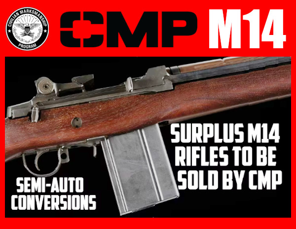 CMP civilian marksmanship m-14 m14 surplus rifle sales semi-auto conversion
