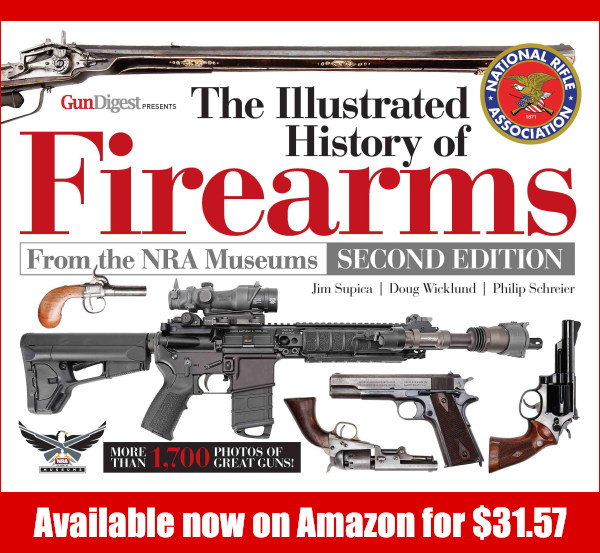 Illustrated History of Fireams NRA museum 320 page 1700 photos