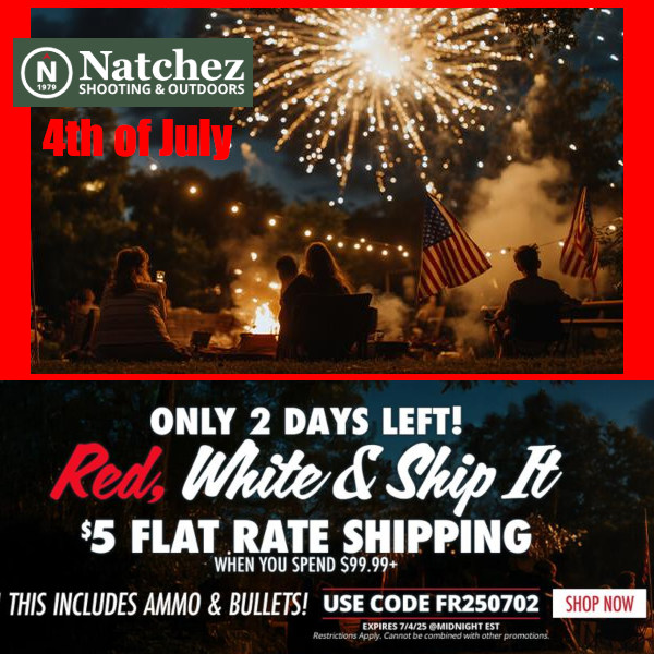 july 4 sale 2025 natchez shipping ammo Coupon