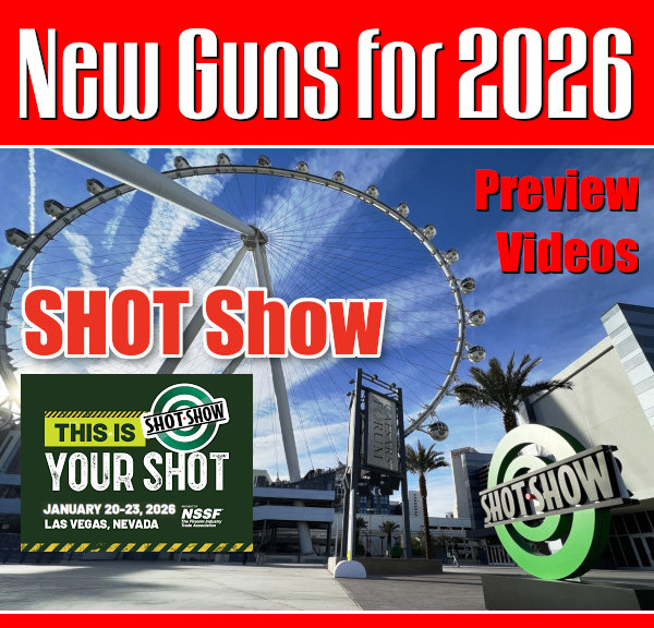 shot show 2026 las vegas new guns firearms pistol rifle shotgun video showcase