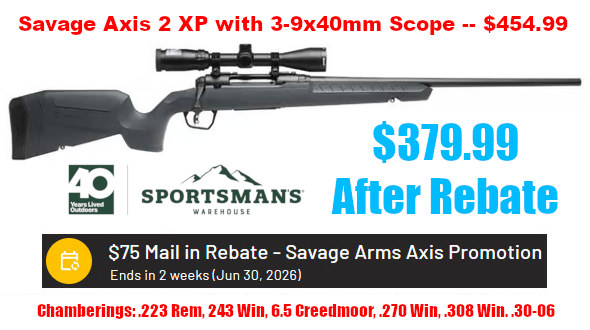 savage axis 2 xp II rifle $75 rebate father's day