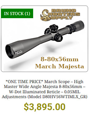 march 8-80x majesta scope bruno Shooters